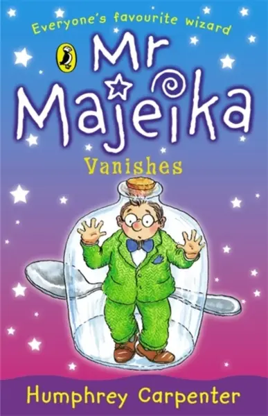 Mr Majeika Vanishes - Humphrey Carpenter
