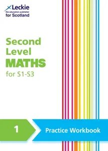 Second Level Maths Practice Workbook 1 for S1 – S3 - Craig Lowther, Carol Lyon, Linda Lapere