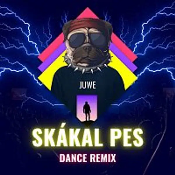 Juwe – Skákal Pes (Dance Remix)