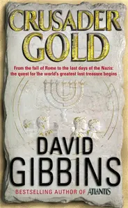 Crusader Gold - David Gibbins