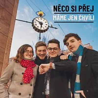 Něco si přej – Máme jen chvíli