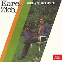 Karel Zich – Wheels Of Rock'n'roll