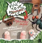Fuj, to je hnusný! - Lenka Vrtišková-Nejezchlebová