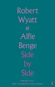 Side by Side - Robert Wyatt