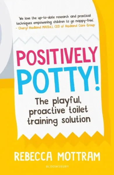 Positively Potty - Rebecca Mottram