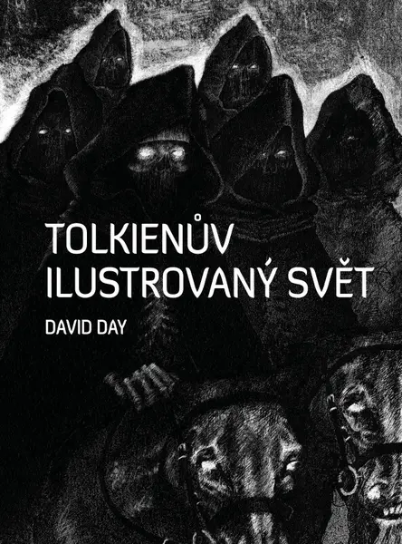 Tolkienův ilustrovaný svět (poškozená) - David Day