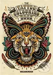 The Tattoo Colouring Book - Megamunden