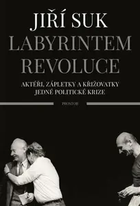 Labyrintem revoluce (poškozená) - Jiří Suk