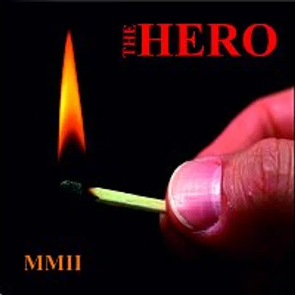 The Hero – MMII