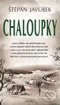 Chaloupky - Štěpán Javůrek