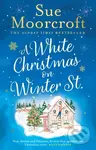 A White Christmas on Winter Street - Sue Moorcroft - kniha z kategorie Romantika