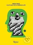 Brain Dead : Clothing for a Curious Life - Ed Davis - kniha z kategorie Beletrie