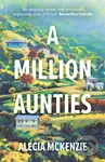 A Million Aunties (An emotional, feel-good novel about friendship, community and family) - kniha z kategorie Společenská beletrie