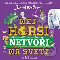 Nejhorší netvoři na světě - David Walliams - audiokniha z kategorie Pro děti