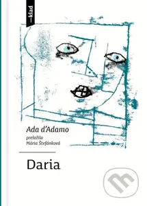 Daria - Ada d’Adamo, Pavel Maňka (ilustrátor) - kniha z kategorie Společenská beletrie