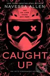 Caught Up - Navessa Allen - kniha z kategorie Romantická