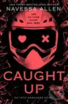 Caught Up - Navessa Allen