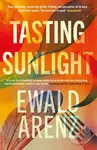 Tasting Sunlight (The uplifting, exquisite BREAKOUT BESTSELLER) - kniha z kategorie Společenská beletrie