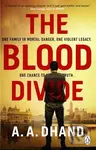 The Blood Divide (The must-read race-against-time thriller of 2021) - kniha z kategorie Společenská beletrie