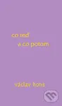 Co teď a co potom - Václav Hons - kniha z kategorie Poezie