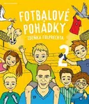 Fotbalové pohádky Zdeňka Folprechta 2 - Zdeněk Folprecht, Beata Kuhnová (ilustrátor) - kniha z kategorie Pro děti