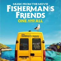 Fisherman's Friends: One and All - Fisherman's Friends