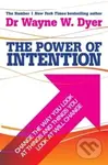 The Power of Intention : Learning to Co-create Your World Your Way - kniha z kategorie Psychologie