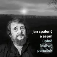 Jan Spálený & ASPM: Úplně šedivej panáček LP - Jan Spálený & ASPM