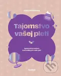 Tajomstvo vašej pleti - Katarína Balabánová