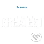 Duran Duran:  Greatest - Duran Duran