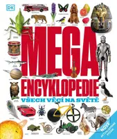 Megaencyklopedie (Všech věcí na světě) - kniha z kategorie Encyklopedie