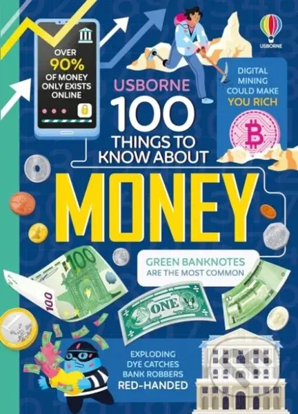 100 Things to Know About Money - Alice James