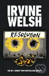 Resolution - Irvine Welsh - kniha z kategorie Thrillery