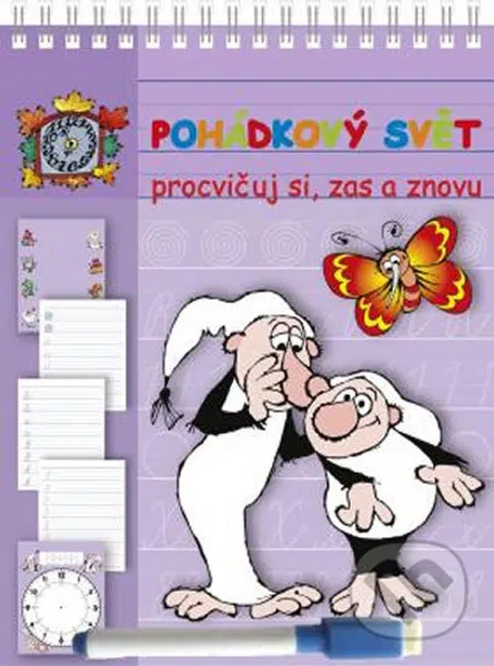 Pohádkový svět - Procvičuj si, zas a znovu (Stíratelné listy A5 s popisovačem)