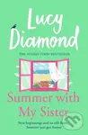 Summer With My Sister (Sibling Rivalries and New Beginnings From Sunday Times Bestselling Author of The Beach Cafe) - kniha z kategorie Společenská…