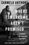 Where Tomorrows Aren't Promised (A Memoir of Survival and Hope) - kniha z kategorie Životopisy, reportáže a myšlenky