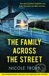 The Family Across the Street (A totally unputdownable psychological thriller with a shocking twist) - kniha z kategorie Společenská beletrie