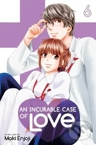 An Incurable Case of Love, Vol. 6 - Maki Enjoji