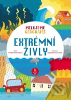 Extrémní živly - Agnese Baruzzi (ilustrátor), Paola Misesti - kniha z kategorie Naučné knihy