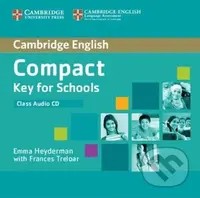 Compact Key for Schools: Class Audio CD - Emma Heyderman
