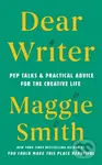 Dear Writer (Pep Talks and Practical Advice for the Creative Life) - kniha z kategorie Motivace a seberozvoj