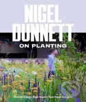 Naturalistic Planting Design The Essential Guide - Nigel Dunnett
