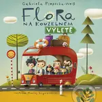 Flora na kouzelném výletě - Maciej Szymanowicz (ilustrátor), Gabriela Rzepecka-Weiss - kniha z kategorie Pohádky