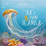 Já a paní Hanba (český jazyk) - Iryna Zelyk, Viktoria Radushynska (ilustrátor) - kniha z kategorie Naučné knihy
