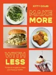 Make More With Less (Foolproof Recipes to Make Your Food Go Further) - kniha z kategorie Zdraví a životní styl