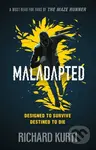 Maladapted - Richard Kurti - kniha z kategorie Pro děti
