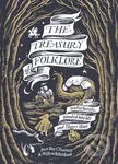 The Treasury of Folklore (Waterlands, Wooded Worlds and Starry Skies) - kniha z kategorie Mýty, pověsti a legendy