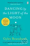 Dancing By The Light of The Moon (Over 250 poems to read, relish and recite) - kniha z kategorie Poezie