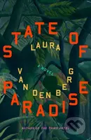 State of Paradise (A Novel) - Laura van den Berg - kniha z kategorie Společenská beletrie