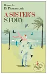 A Sister's Story (Natalie Portman's book club pick (July 2022)) - kniha z kategorie Společenská beletrie